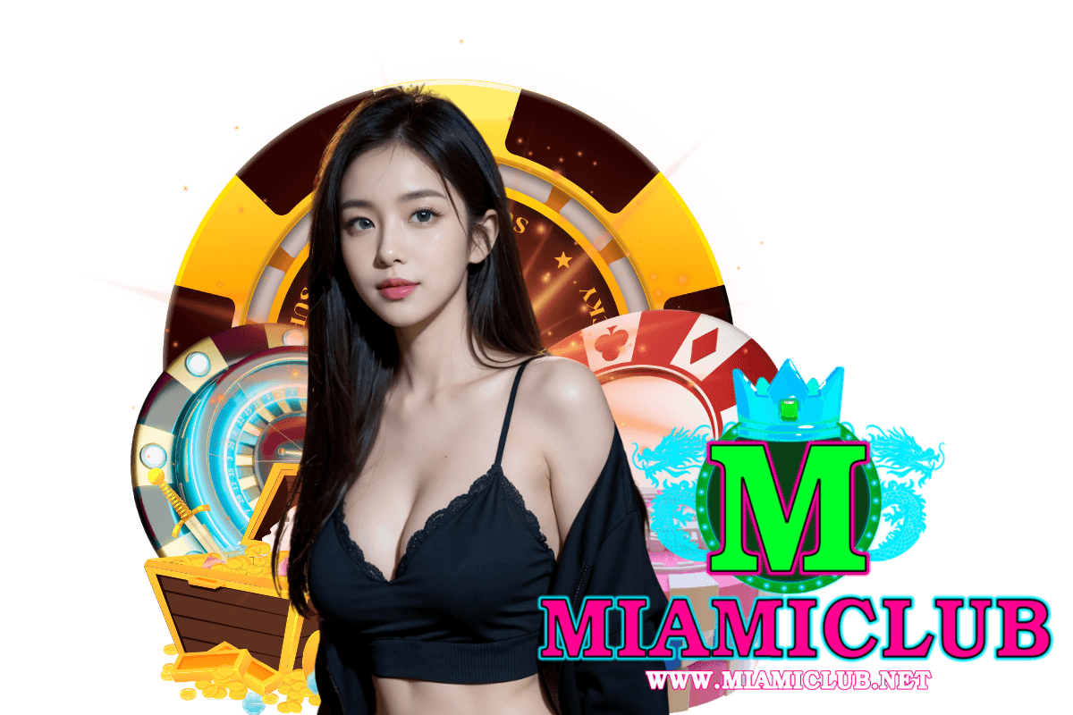 miamiclub สมัคร